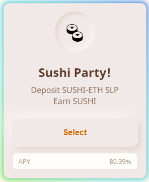   SUSHI-ETH SLP pool paying out an 80.39% APY at the time of writing - Sushiswap 